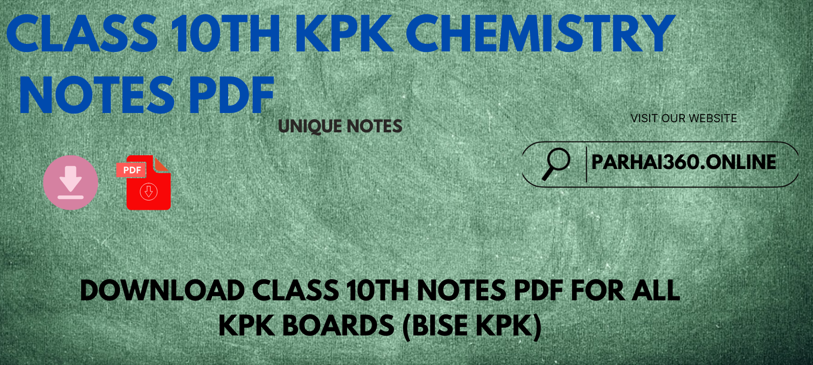 Class 10 KPK Chemistry Unique Notes PDF